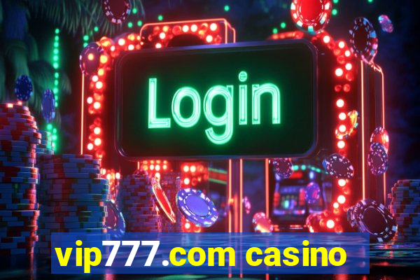 vip777.com casino